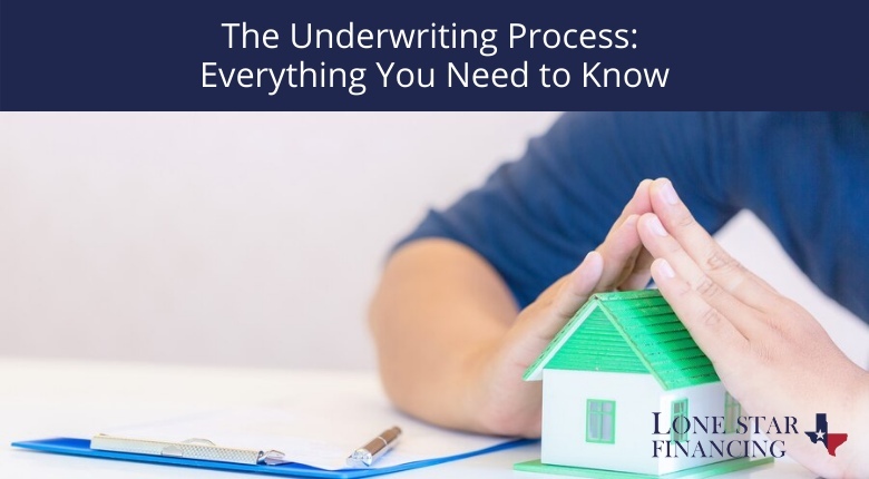 The Underwriting Process Everything You Need to Know