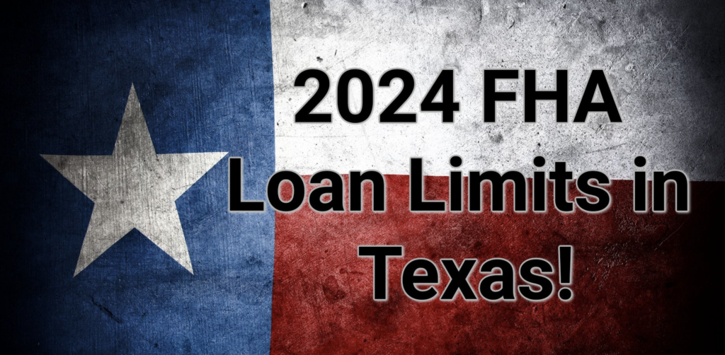 2024 Texas FHA Loan Limits