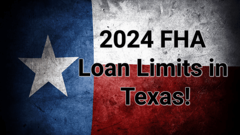 FHA Limits for 2024 in Texas- $571,500