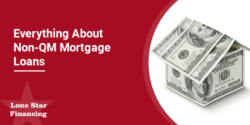 Non-QM loans in Texas offering flexible mortgage solutions for self-employed borrowers and business owners