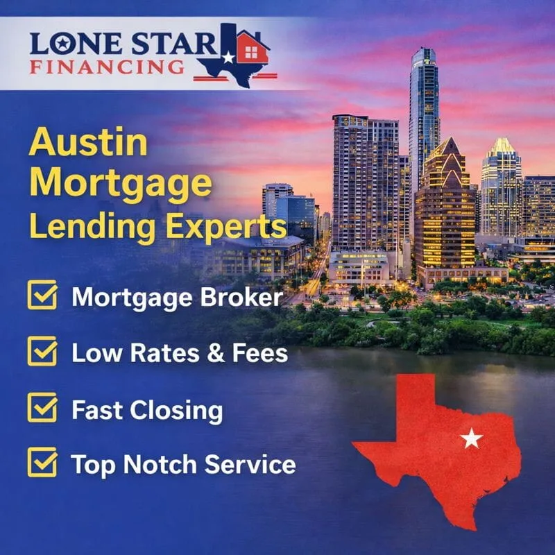 Austin TX mortgage broker – Lone Star Financing home loans