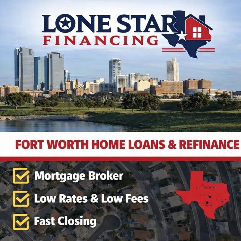 Fort Worth best mortgage broker offering home loans and refinancing options for Texas homebuyers