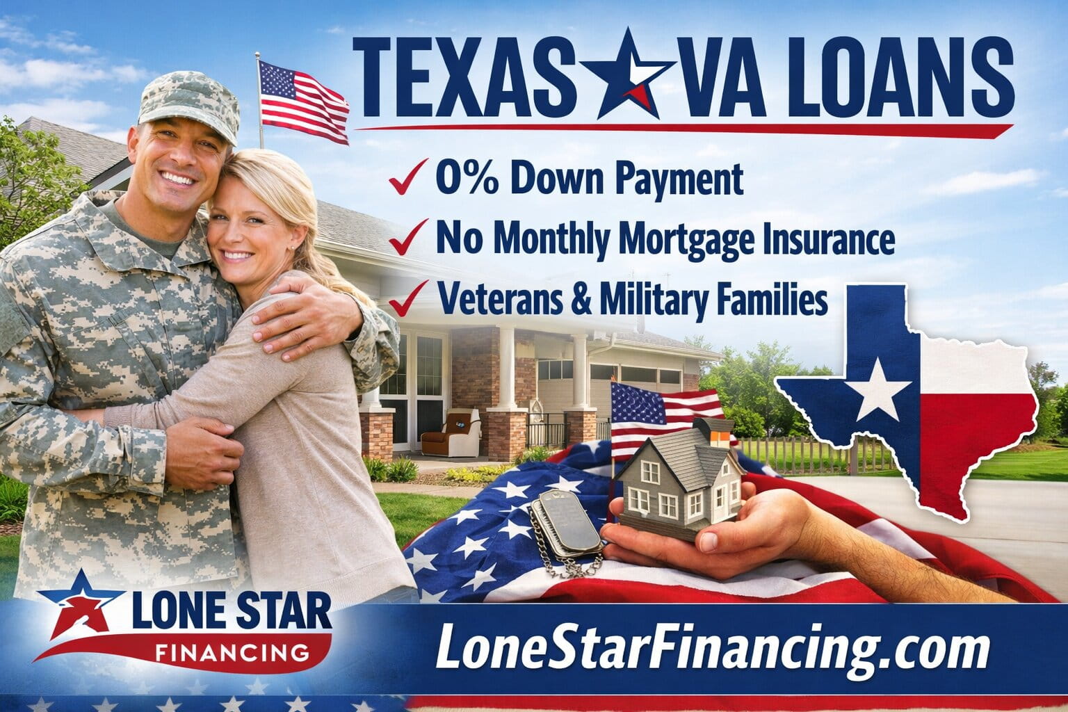 Texas VA loans graphic with veteran couple in front of home highlighting no down payment and no mortgage insurance from Lone Star Financing